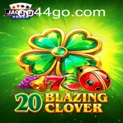 Discovering the Thrills of 20BlazingClover: A Captivating Casino Experience